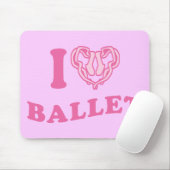 Ich höre Ballet Mousepad (Mit Mouse)