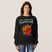 Ich höre Basketball Sweatshirt (Vorne ganz)