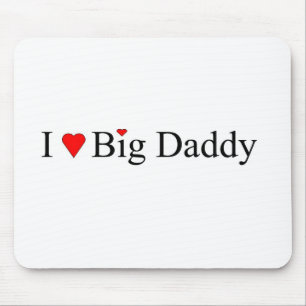 Ich höre Big Daddy Mousepad