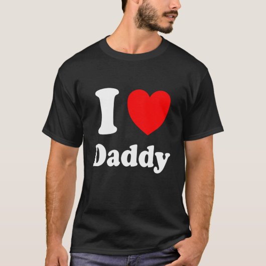 Ich höre Daddy I Liebe Daddy Sweatshirt T-Shirt (Vorderseite)