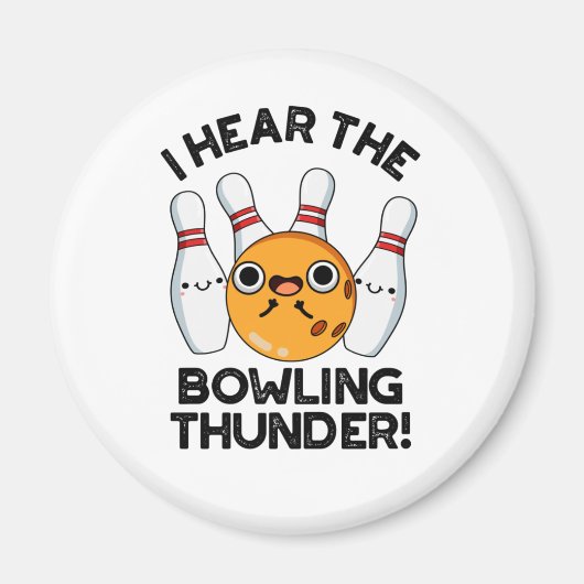 Ich höre den Bowling Thunder Funny Sports Puff Magnet (Vorne)