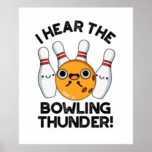 Ich höre den Bowling Thunder Funny Sports Puff Poster