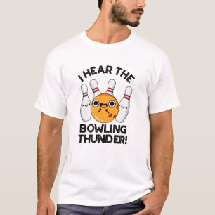 Ich höre den Bowling Thunder Funny Sports Puff T-Shirt