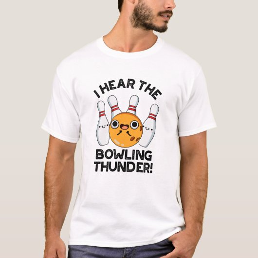 Ich höre den Bowling Thunder Funny Sports Puff T-Shirt (Vorderseite)