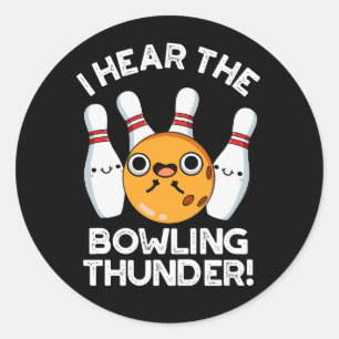 Ich höre den Bowling Thunder Sports Pun Dark BG Runder Aufkleber
