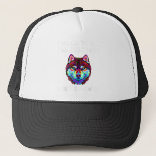 Ich höre dich, ich höre nicht Sibirien Husky L Truckerkappe