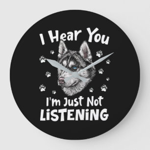 Ich höre dich, ich höre nicht zu - sibirischer H Große Wanduhr