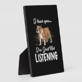 Ich höre, du hörst kein englisches Bulldog-Geschen Fotoplatte (Seite)