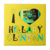 Ich höre Hillary Clinton: Graffiti Expression Art Fliese (Vorderseite)