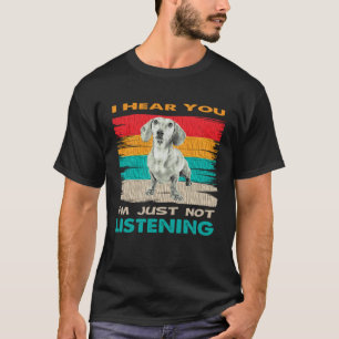Ich höre, ich höre einfach nicht Basset Hound D T-Shirt
