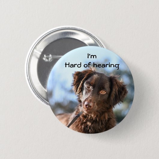 Ich höre kaum Abzeichen Button (Vorne & Hinten)