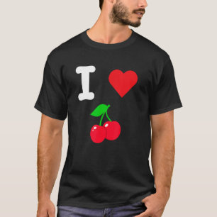 Ich höre Kirsche süße rote Früchte gesunde saubere T-Shirt