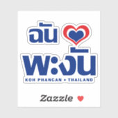 Ich höre Koh Phangan Liebe Thailand Aufkleber (Blatt)