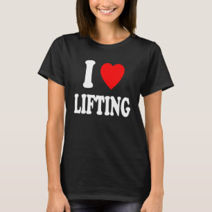 Ich höre Liebe, die Fitnessstudios trainiert Körpe T-Shirt
