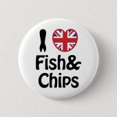 Ich höre [Liebe] Fisch und Chips Button (Vorderseite)