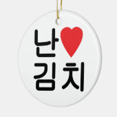 Ich höre [Liebe] Kimchi 김 치 Keramik Ornament (Links)
