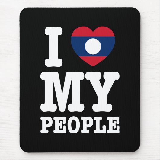 Ich höre (Liebe) meine Lao-Leute Mousepad (Vorne)