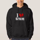 Ich höre Liebe Spam Dosen gekochte Schweinefleisch Hoodie (Vorderseite)