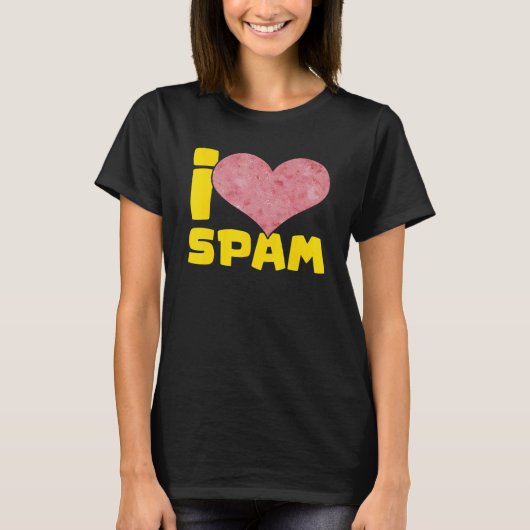Ich höre Liebe Spam Dosen gekochte Schweinefleisch T-Shirt (Vorderseite)