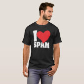 Ich höre Liebe Spam Dosen gekochte Schweinefleisch T-Shirt (Vorne ganz)