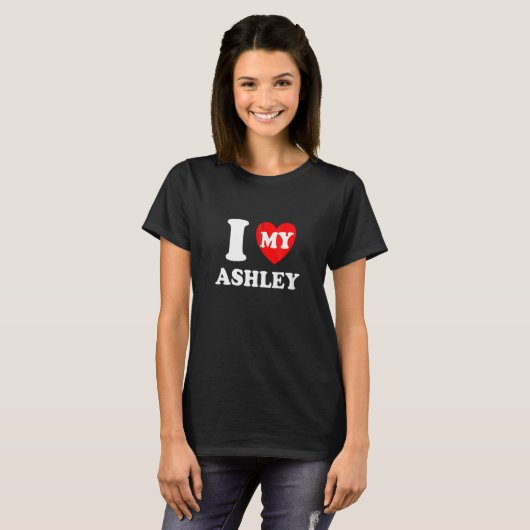 Ich höre mein Ashley I Liebe Mein Ashley Zip T-Shirt (Vorne ganz)