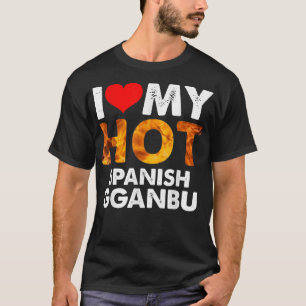 Ich höre mein heißes Spanisch Gganbu für Beste Fre T-Shirt