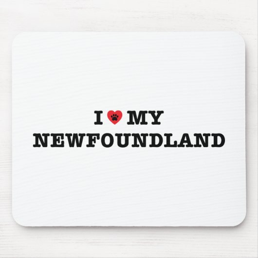 Ich höre mein Neufundland Mousepad (Vorne)