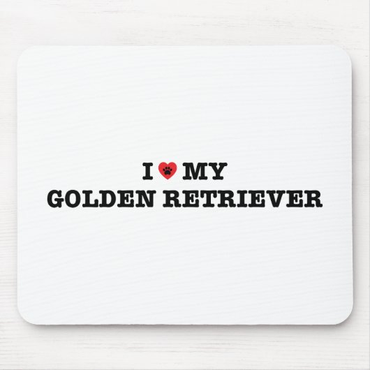 Ich höre meine Golden Retriever Mousepad (Vorne)