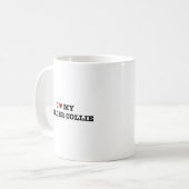 Ich höre meine Tasse des Border Collie Coffee (Vorderseite Links)