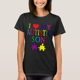 Ich höre meinen Autistischen Sohn T-Shirt