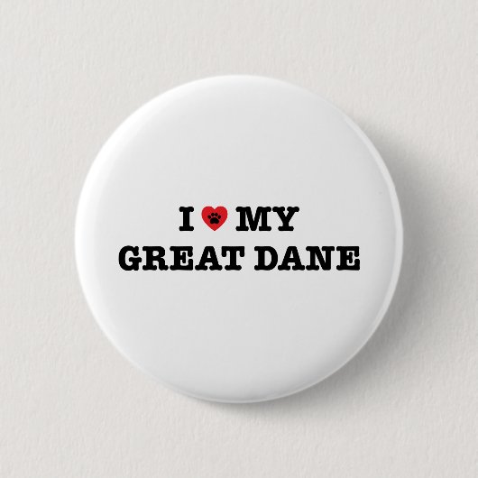 Ich höre meinen großen Däne Button (Vorderseite)