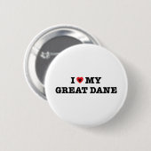 Ich höre meinen großen Däne Button (Vorne & Hinten)