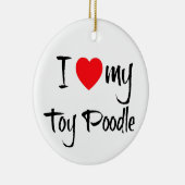 Ich höre meinen Spielzeugpudelhund Keramikornament (Rechts)