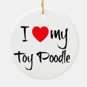 Ich höre meinen Spielzeugpudelhund Keramikornament (Hinten)