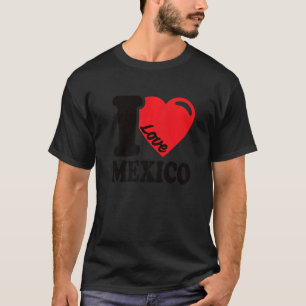 Ich höre Mexiko Schöne mexikanische Flagge I Liebe T-Shirt