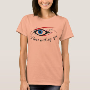 "Ich höre mit meine Augen" Damen Burnout-T - Shirt