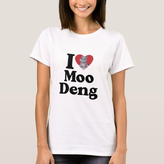 Ich höre Moo Deng T-Shirt (Vorderseite)