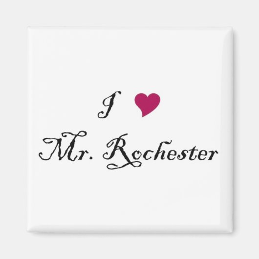 Ich höre Mr. Rochester Magnet (Vorne)