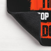 Ich höre nicht auf, wenn ich müde bin mousepad (Ecke)