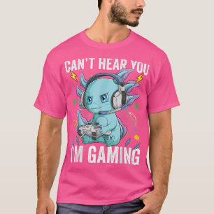 Ich höre nicht, dass ich Axolotl Video Gamer Kawa  T-Shirt
