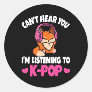 Ich höre nicht, dass ich K-Pop Anime Lover höre Runder Aufkleber