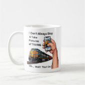 Ich höre nicht immer auf & Bilder von Zügen - Ja! Kaffeetasse (Links)
