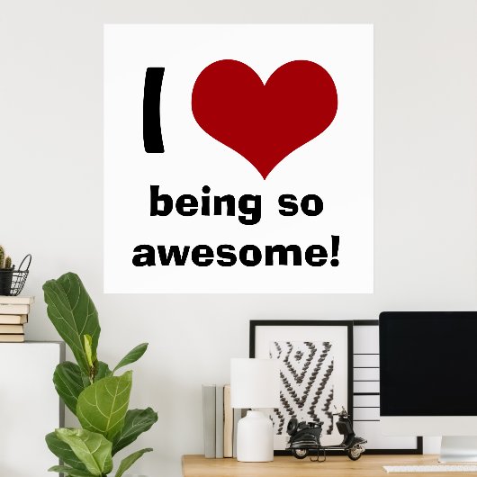 Ich höre, so Phantastisch zu sein Poster (Heimbüro)