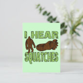 Ich höre Squatches Postkarte (Stehend Vorderseite)