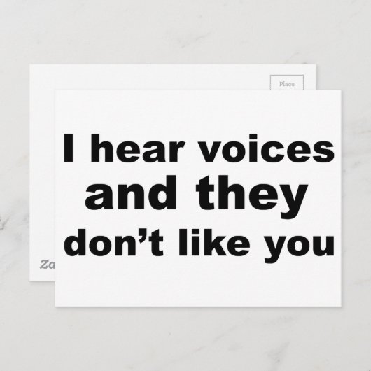 Ich höre Stimmen und sie mögen dich nicht Postkarte (Vorne/Hinten)