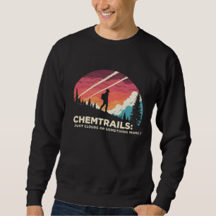 Ich höre T - Shirt: Funny Conspiracy Sweatshirt