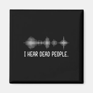 Ich höre Tote Geister jagen Paranormal EVP AC Magnet