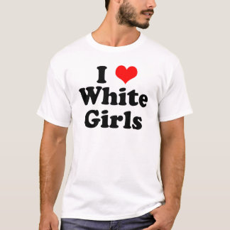 Ich höre Weiße Mädchen T-Shirt