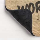 Ich höre, wie ich nur den lustigen Burlap kalte. Mousepad (Ecke)