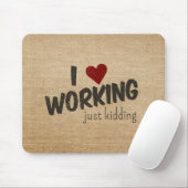 Ich höre, wie ich nur den lustigen Burlap kalte. Mousepad (Mit Mouse)